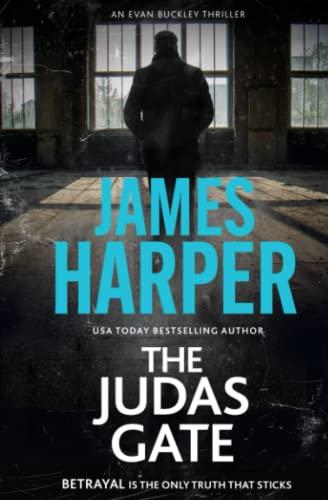 The Judas Gate: An Evan Buckley Crime Thriller (Evan Buckley Thrillers, Band 15)