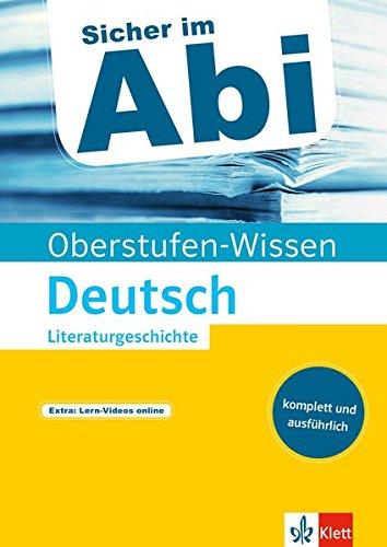 Abi-Wissen Deutsch Literaturgeschichte (Sicher im Abi / Oberstufen-Wissen)