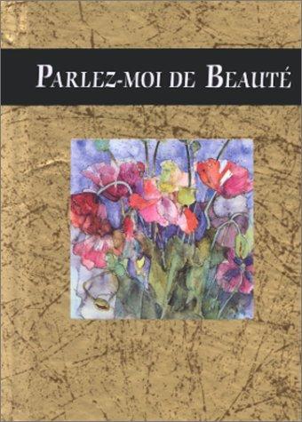 Parlez-moi de beauté