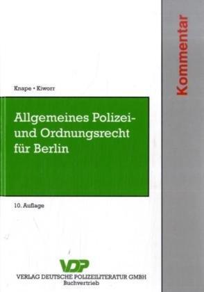 Allgemeines Polizei- und Ordnungsrecht für Berlin. Kommentar für Ausbildung und Praxis