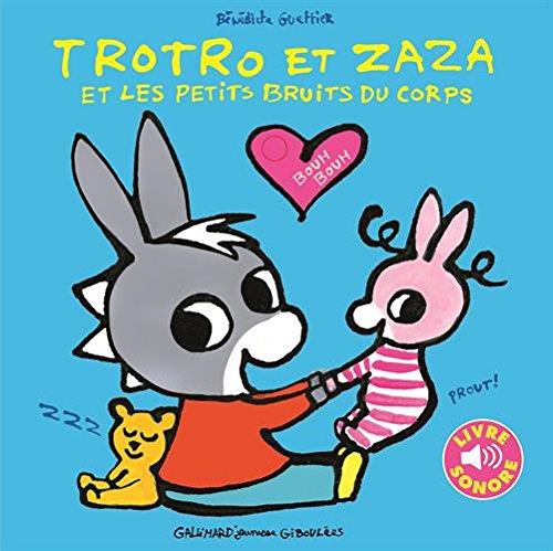 Trotro et Zaza : et les petits bruits du corps