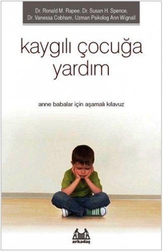 KAYGILI ÇOCUĞA YARDIM