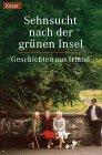 Sehnsucht nach der grünen Insel: Geschichten aus Irland