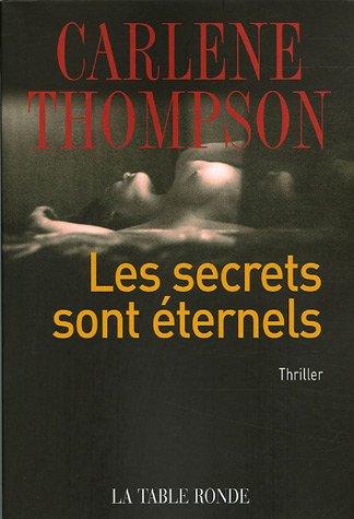 Les secrets sont éternels : thriller