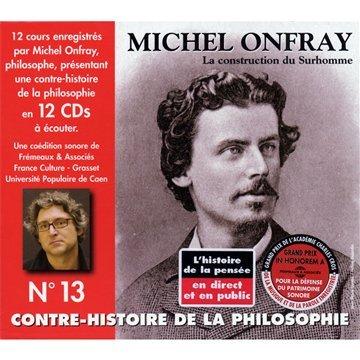 Contre-Histoire de la Philosophie Vol.13