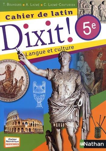 Dixit ! 5e, cahier de latin : langue et culture