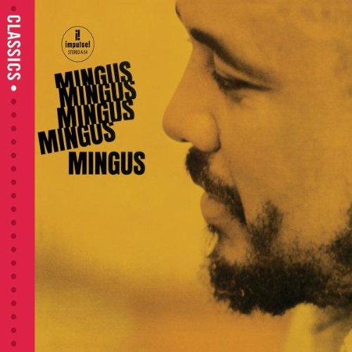 Mingus Mingus Mingus Mingus Mingus (Classics-Serie)