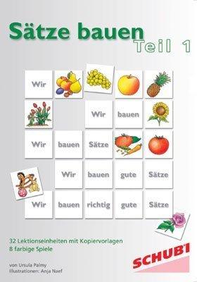 Sätze bauen 1: Ein systematischer Aufbau der deutschen Sprache: BD 1