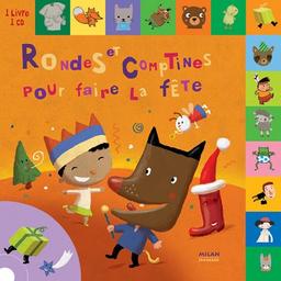 Rondes et comptines pour faire la fête