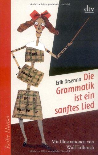 Die Grammatik ist ein sanftes Lied