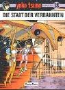 Yoko Tsuno, Bd.18, Die Stadt der Verbannten