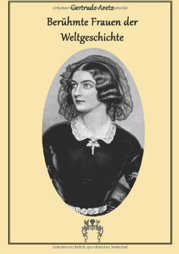 Beruehmte Frauen der Weltgeschichte