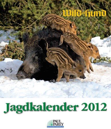 Wild und Hund 2012: Jagdkalender