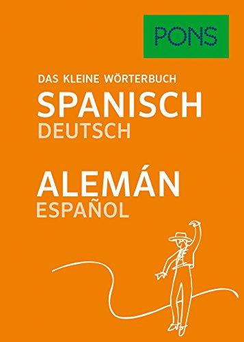 PONS Das kleine Wörterbuch Spanisch: Spanisch-Deutsch / Deutsch-Spanisch