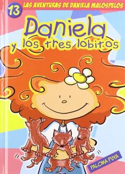 DANIELA Y LOS TRES LOBITOS 13 (Avent.Daniela Malospelos)