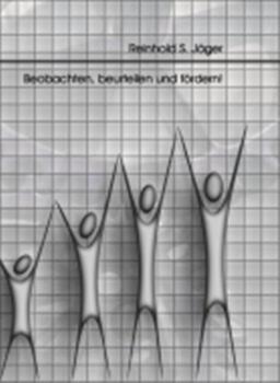 Beobachten, beurteilen und fördern!