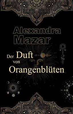 Der Duft von Orangenblüten