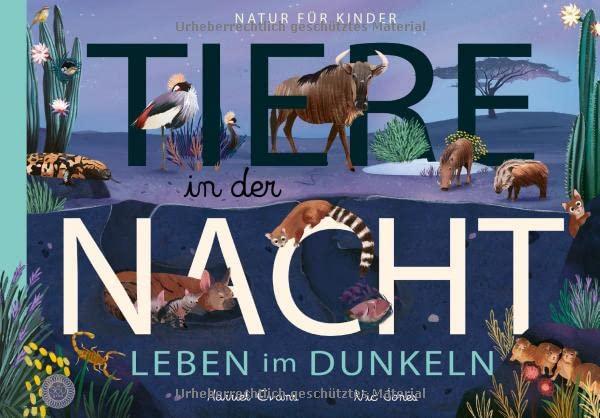 Tiere in der Nacht - Leben im Dunkeln: Natur für Kinder - Mit Ausklappseiten