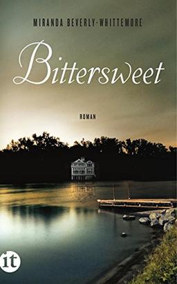 Bittersweet: Roman (insel taschenbuch)