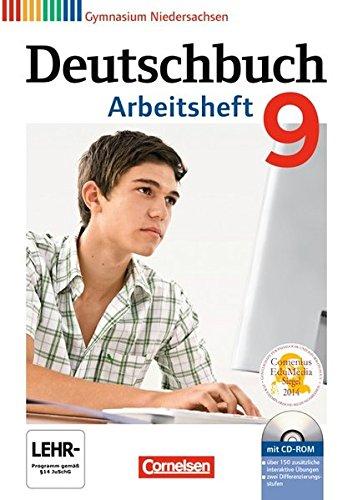 Deutschbuch Gymnasium - Niedersachsen: 9. Schuljahr - Arbeitsheft mit Lösungen und Übungs-CD-ROM