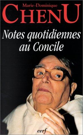 Notes quotidiennes au Concile : journal de Vatican II, 1962-1963