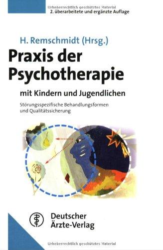 Praxis der Psychotherapie mit Kindern und Jugendlichen: Störungsspezifische Behandlungsformen und Qualitätssicherung