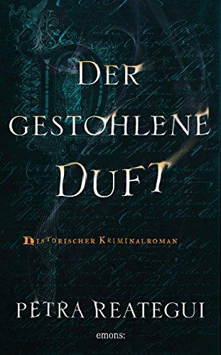 Der gestohlene Duft: Jubiläumsausgabe