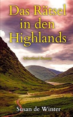 Das Rätsel in den Highlands: Schottland Roman (Shannon & Davie, Band 1)