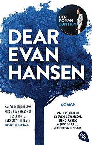 Dear Evan Hansen: Der New York Times Bestseller-Roman zum preisgekrönten Musical