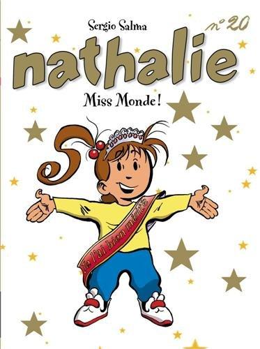 Nathalie. Vol. 20. Miss Monde !