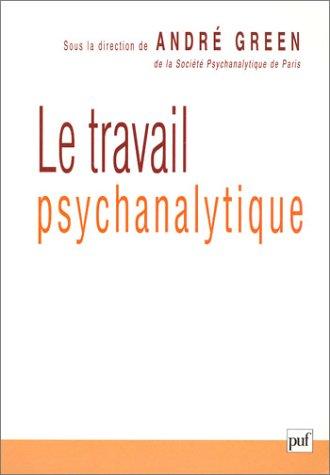 Le travail psychanalytique