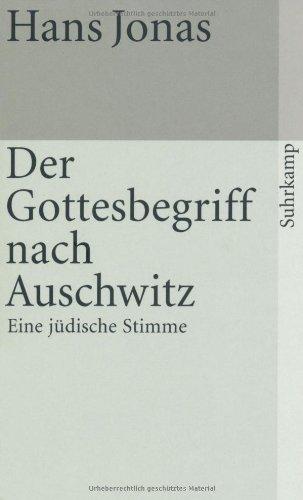 Der Gottesbegriff nach Auschwitz: Eine jüdische Stimme (suhrkamp taschenbuch)