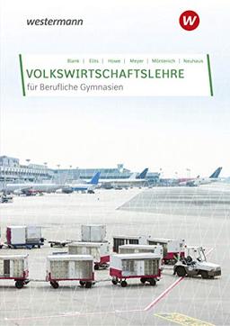 Volkswirtschaftslehre für Berufliche Gymnasien in Nordrhein-Westfalen: Schülerband