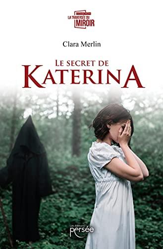 Le secret de Katerina