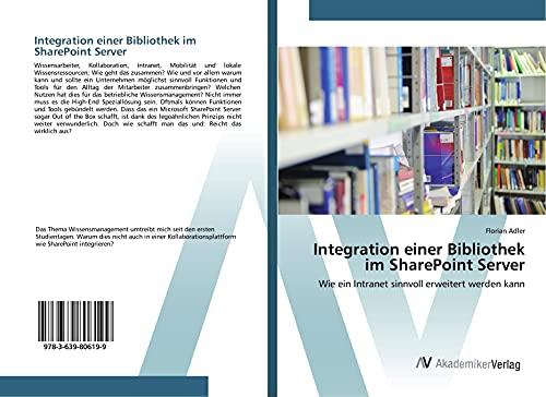 Integration einer Bibliothek im SharePoint Server: Wie ein Intranet sinnvoll erweitert werden kann