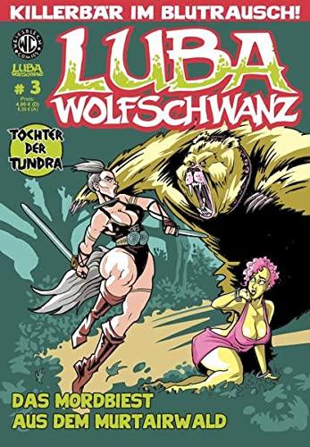 Luba Wolfschwanz 3: Das Mordbiest aus dem Murtairwald (Luba Wolfschwanz: Tochter der Tundra)