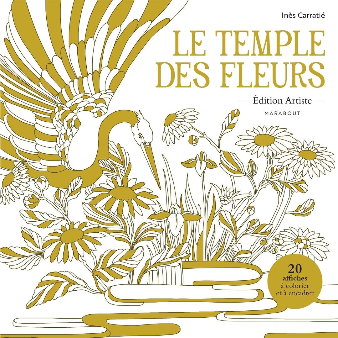 Le temple des fleurs : Edition artiste