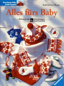 Alles fürs Baby. Stricken mit Schachenmayr