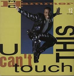 MC HAMMER / U CAN'T TOUCH THIS