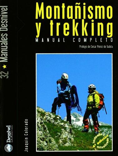 Montañismo y trekking : manual completo