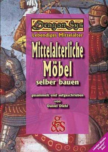 Mittelalterliche Möbel selber bauen: DragonSys - Lebendiges Mittelalter