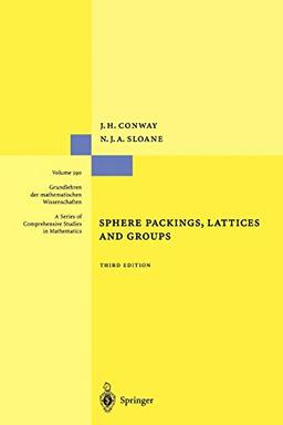 "Sphere Packings, Lattices and Groups" (Grundlehren der mathematischen Wissenschaften, 290, Band 290)