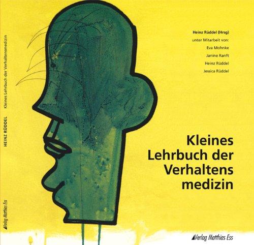 Kleines Lehrbuch der Verhaltensmedizin