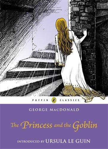 The Princess and the Goblin (Puffin Classics)