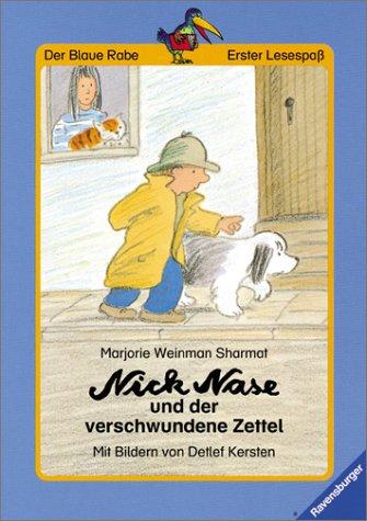 Der Blaue Rabe - Erster Lesespaß: Nick Nase und der verschwundene Zettel