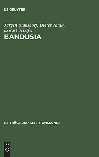 Bandusia: Quelle und Brunnen in der lateinischen, italienischen, französischen und deutschen Dichtung der Renaissance (Beiträge zur Altertumskunde, 32, Band 32)