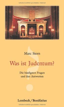 Was ist Judentum? Die häufigsten Fragen und ihre Antworten