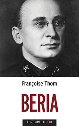 Beria : le Janus du Kremlin