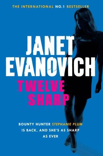 Twelve Sharp (Stephanie Plum 12)