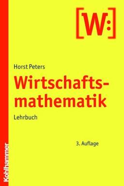 Wirtschaftsmathematik: Lehrbuch